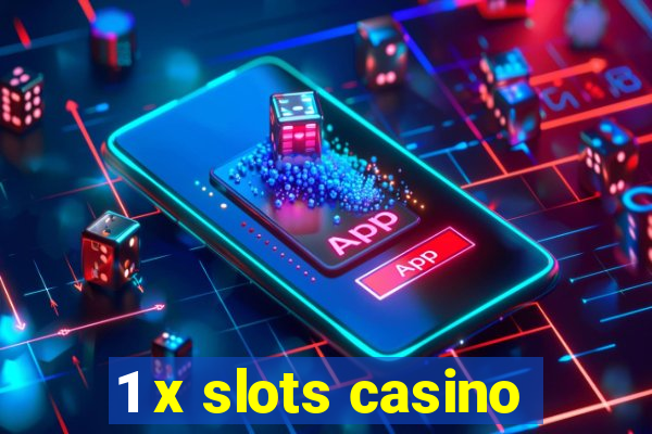 1 x slots casino