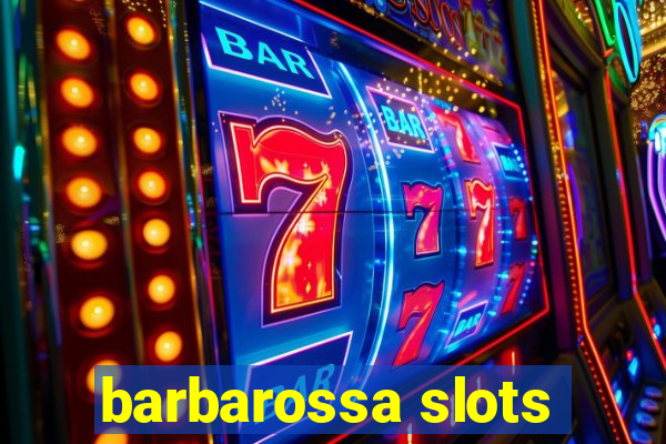 barbarossa slots