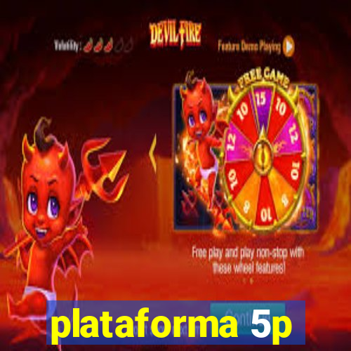 plataforma 5p