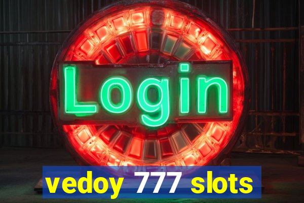 vedoy 777 slots