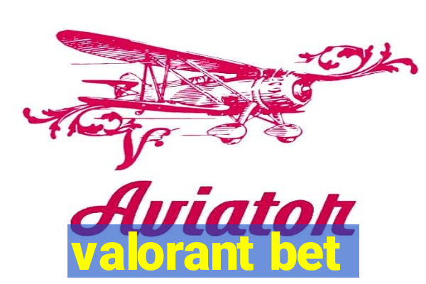 valorant bet