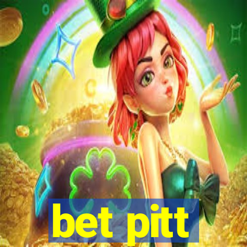 bet pitt