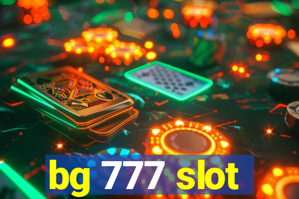 bg 777 slot