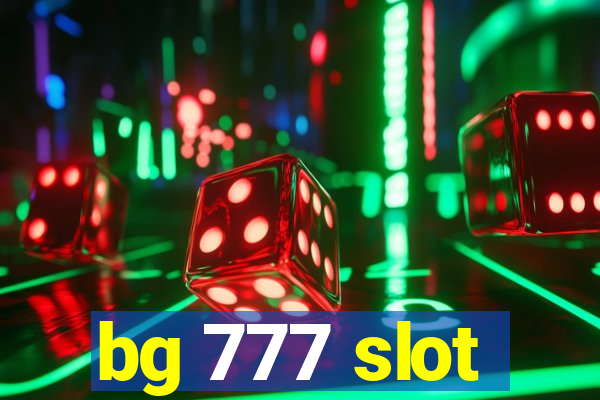 bg 777 slot