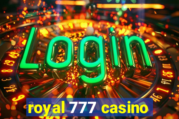 royal 777 casino