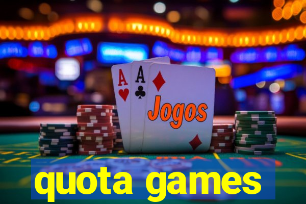 quota games