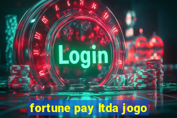 fortune pay ltda jogo