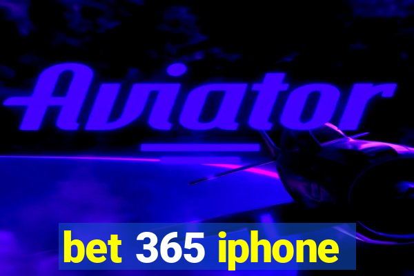 bet 365 iphone