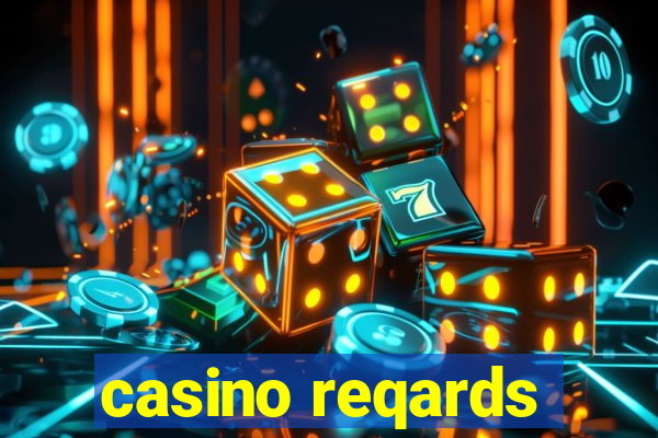 casino reqards