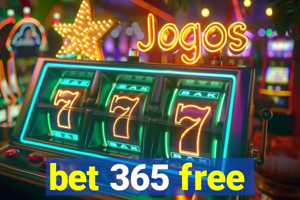 bet 365 free