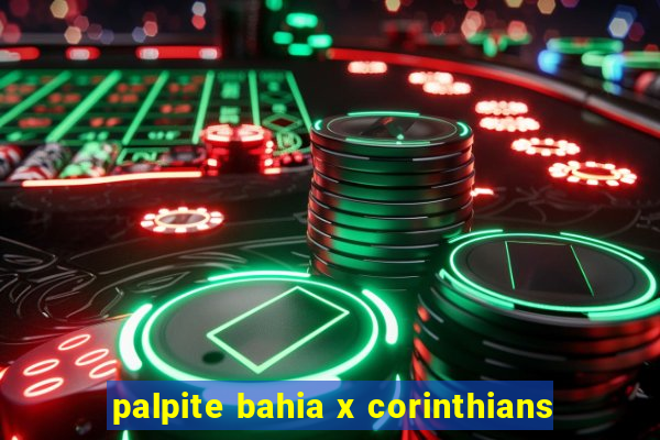 palpite bahia x corinthians