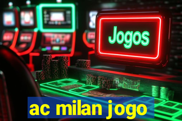 ac milan jogo