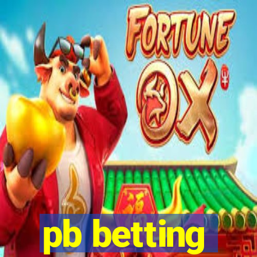 pb betting