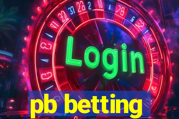 pb betting