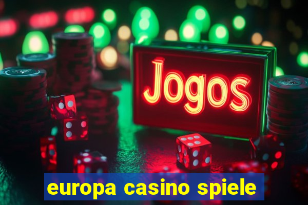 europa casino spiele