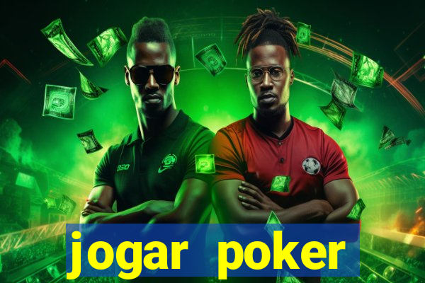 jogar poker dinheiro real