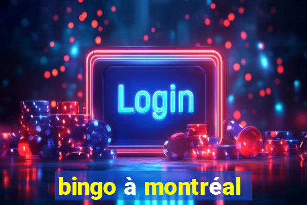 bingo à montréal