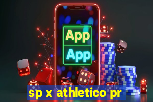 sp x athletico pr