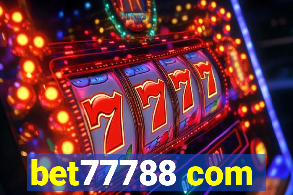 bet77788 com