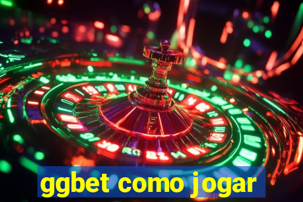 ggbet como jogar