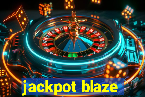 jackpot blaze