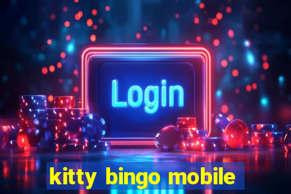 kitty bingo mobile