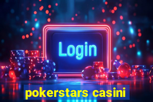 pokerstars casini