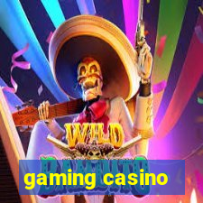 gaming casino