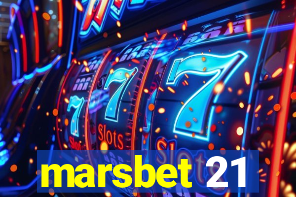 marsbet 21