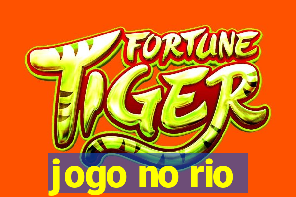 jogo no rio