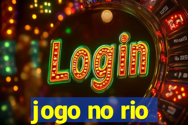 jogo no rio