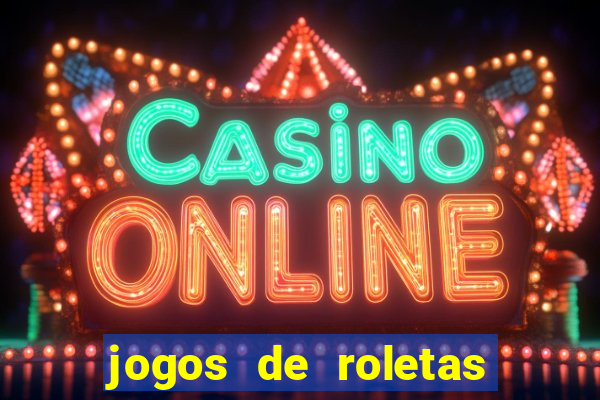 jogos de roletas online gratis