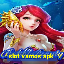 slot vamos apk