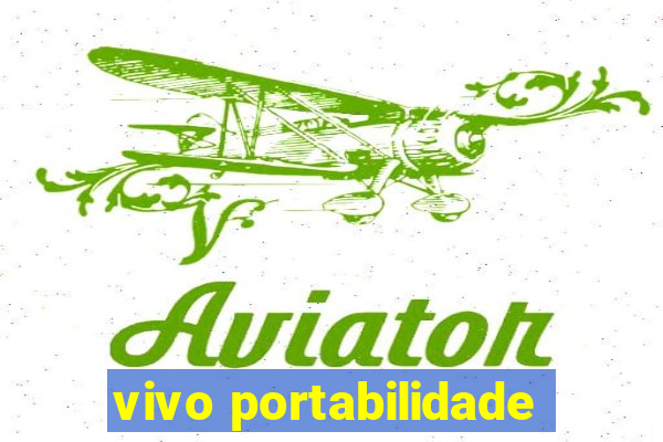 vivo portabilidade