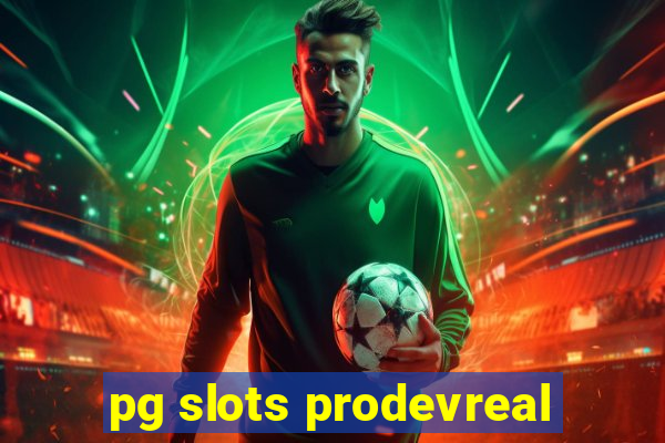 pg slots prodevreal