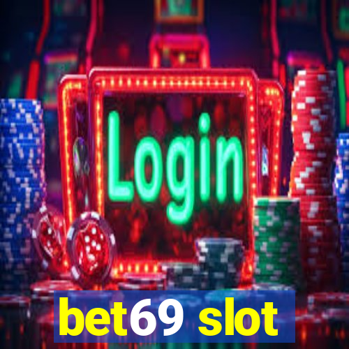 bet69 slot