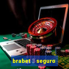 brabet 茅 seguro