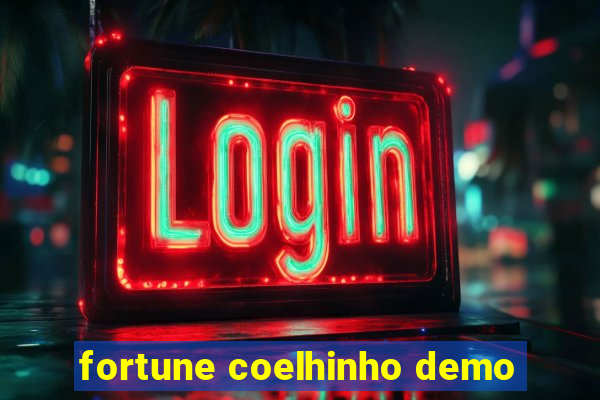 fortune coelhinho demo