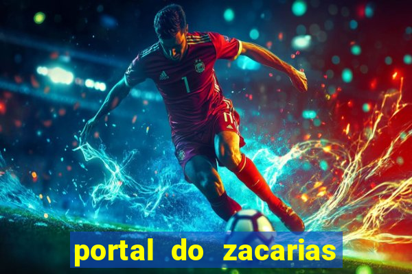 portal do zacarias futebol humano