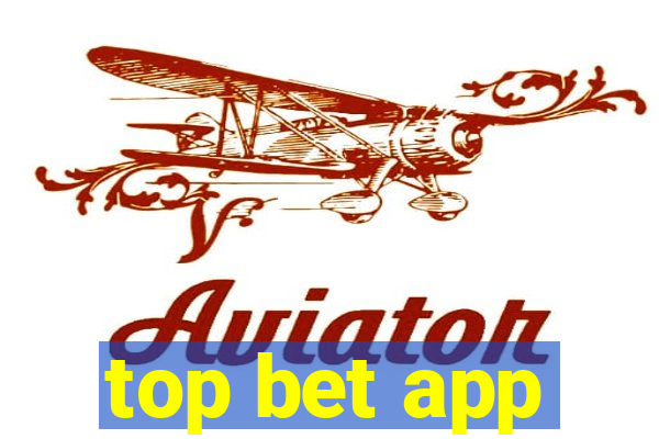 top bet app