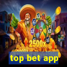 top bet app