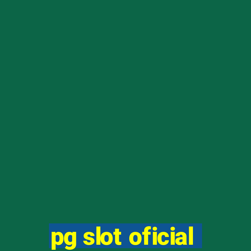 pg slot oficial