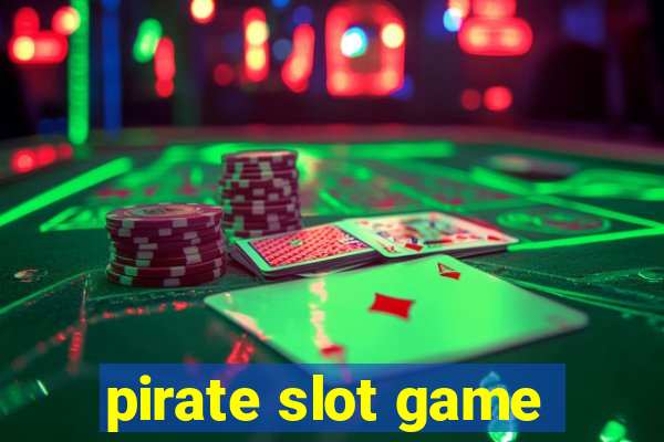 pirate slot game