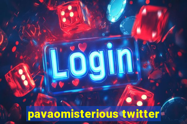 pavaomisterious twitter