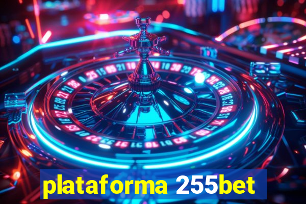 plataforma 255bet