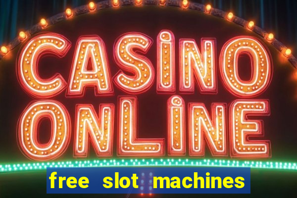 free slot machines no download