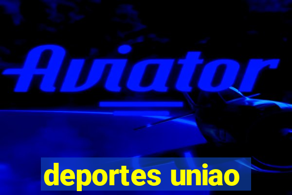 deportes uniao