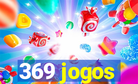 369 jogos