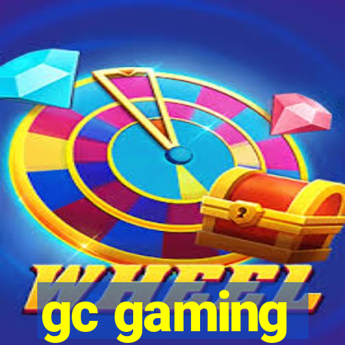 gc gaming