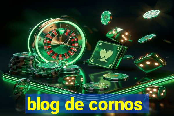 blog de cornos